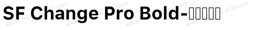 SF Change Pro Bold字体转换
